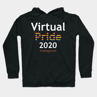 LGBTQ Virtual Pride 2020 : Safelyproud LGBT Gay Virtual Pride Rainbow Hoodie